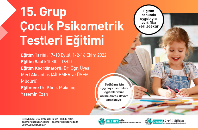 15. GRUP ÇOCUK PSİKOMETRİK TESTLER EĞİTİMİ