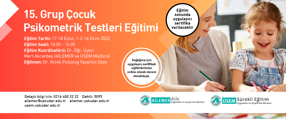 15. ÇOCUK PSİKOMETRİK TESTLER EĞİTİMİ